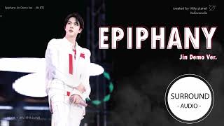 [SURROUND AUDIO]  EPIPHANY - Jin Demo Ver.  -USE EARPHONES-