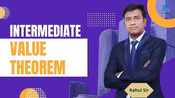 Intermediate Value Theorem Explained by Rahul Sir || MME MA (Eco) Entrance