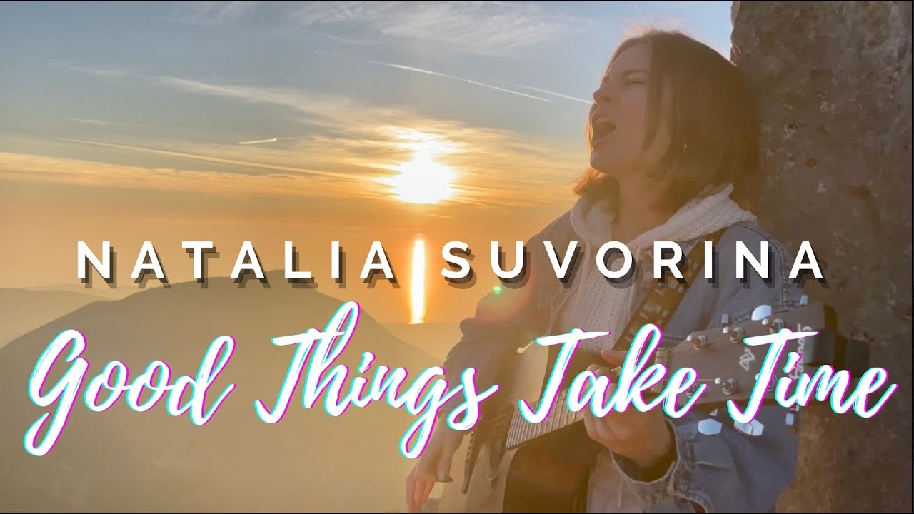 Natalia Suvorina - Good Things Take Time (Acoustic Live Performance)