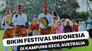 Buat Festival Indonesia Di Pedalaman NSW - Australia 🇦🇺