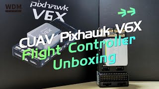 CUAV Pixhawk V6X Flight Controller Autopilot Unboxing