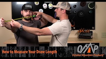 How To Measure Your Draw Length I October Mountain Products