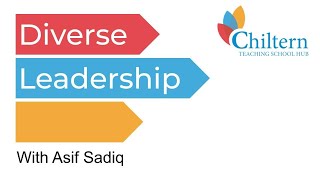 Diverse Leadership with Asif Sadiq MBE