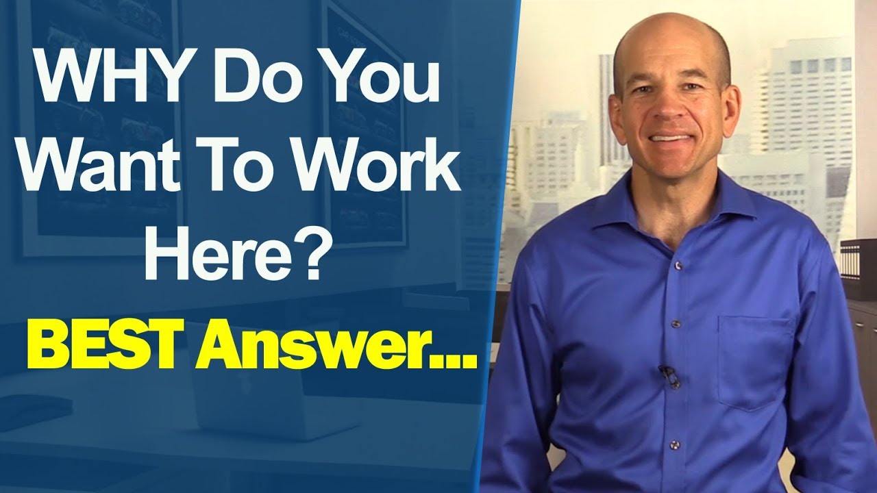Why do you want to work here? - YouTube