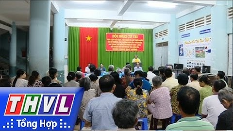THVL | TPVL tập trung triển khai công tác bầu cử trưởng, phó trưởng ấp và thành viên BTT nhân dân