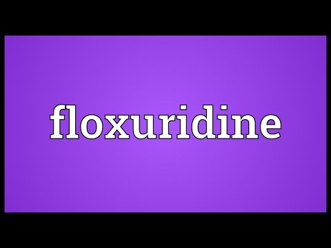 Floxuridine Meaning