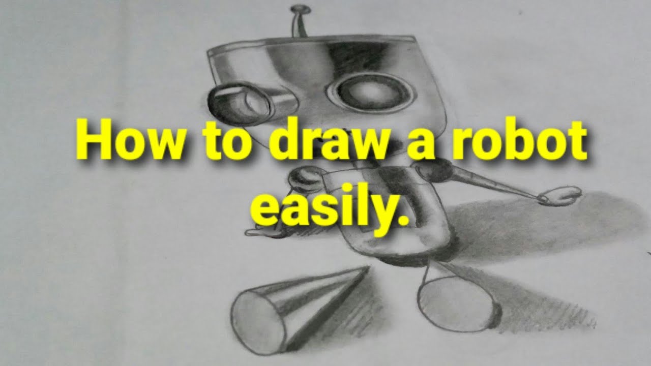 How to draw a robot./ pencil sketch./ easily. YouTube