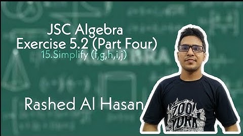JSC Math Algebra Exercise 5.2 15. Simplify (f,g,h,i,j) part 4 Online class
