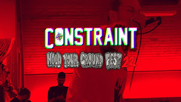 CONSTRAINT - Hold Your Ground Fest 2022