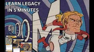 Learn Legacy in 5 Minutes - A Sentinels of the Multiverse DE Guide