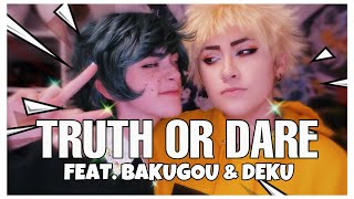 TRUTH OR DARE? || feat. Bakugou \& Deku (BNHA)