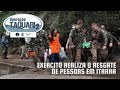 Operação Taquari 2 - Exército realiza o resgate de pessoas em Itaara