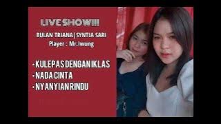 LIVE SHOW LAGU SANTAI | SYNTIA SARI & BULAN TRIANA MR.IWUNG