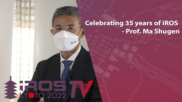 Celebrating 35 years of IROS - Prof. Ma Shugen