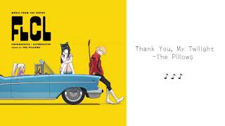 THANK YOU, MY TWIGHTLIGHT _ THE PILLOWS ( ENGLISH LYRCS + VIETSUB )