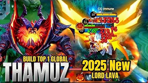 THAMUZ REVAMP GAMEPLAY NEW SKIN LORD LAVA 20.7‼️ THAMUZ REVAMP BEST BUILD EMBLEM BROKEN 2025 - MLBB