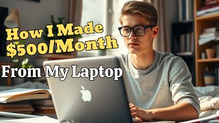Top 5 Online Jobs for Students to Make $500 a Month | Real Side Hustles You Can Start Today