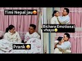 यस्तो अबस्थामा नेपाल जाउ भनेर PRANK गर्नु भयो😢😢|| सारै मन दुख्यो🥹