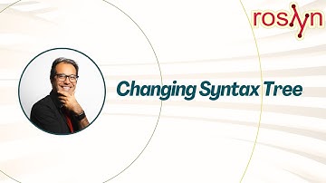 Inside Out - Roslyn - E03 - Changing Syntax Tree