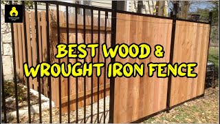 Amazing!! 50+ Best Wood & Wrought Iron Fence