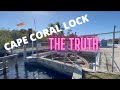 CAPE CORAL LOCK | THE TRUTH