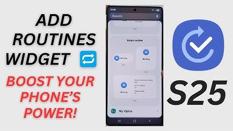 📌Galaxy S25/S25+/Ultra: How to Add a Multiple Routines Widget to the Home Screen