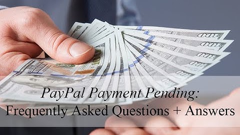 PayPal Payment Pending FAQ