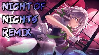 【Touhou】 Night of Nights (High BPM Remix 'Once Upon a Night' by Camellia)