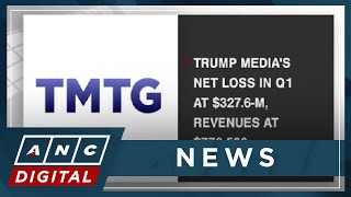 Trump Media's net loss in Q1 at $327.6-M, revenues at $770,500 | ANC