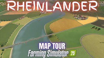 RHEINLANDER - Map Tour - Farming Simulator 25