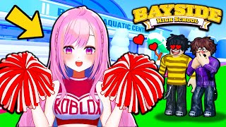 Roblox Bayside Highschool - Becoming the POPULAR KID in SCHOOL!