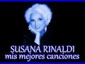SUSANA RINALDI "MIS MEJORES CANCIONES"