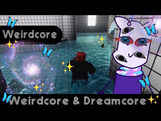 🎄❄]EXPLORE 👁 Dreamcore ✨ Weirdcore ❓ - Roblox