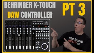 Behringer XTouch Daw Controller | PT 3 Control Your Plugins