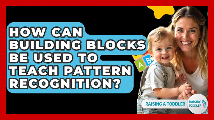 How Can Building Blocks Be Used To Teach Pattern Recognition? - Raising A Toddler