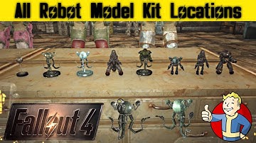Fallout 4 All Robot Model Kit Locations