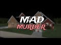 ROBLOX Horror Movie - Mad Murder