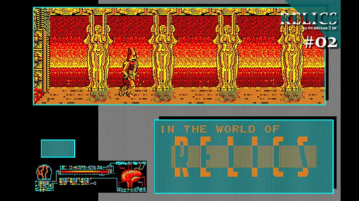 【Play】PC-8801 RELICS（レリクス）#02 レトロゲーム