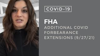 FHA Additional COVID Forbearance Extensions - 9/27/21 by Nadia Kilburn - Mortgage & Foreclosure Attorney 398 views 2 years ago 2 minutes, 53 seconds