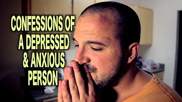 Confessions of a Depressed & Anxious Person