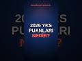 2026 YKS Taban ve Tavan Puanları Nedir?