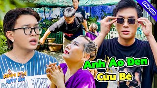 Có Thằng Em Xem ANH ÁO ĐEN Mỗi Ngày Riết BỊ LÚ !!! Anh Em Rất Ổn 117