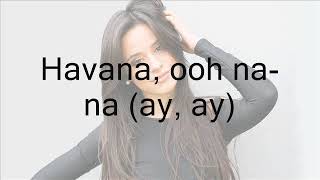 Camila Cabello - Havana ft. Young Thug (Lyrics)