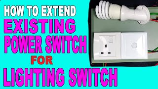 Cara tambah suis lampu dari soket lama / How to Extend Existing Power Switch for Lighting Switch DIY