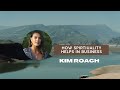 How spirituality helps in business  kim roach  entrepreneur struggle