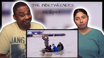 AMERICANS FIRST TIME WATCHING THE INBTWEENERS SEASON 2 EPISODE 1