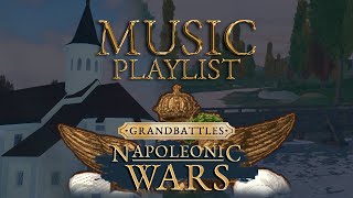 NAPOLEONIC WARS & CAMPAIGNS SOUNDTRACKS [Part 2]