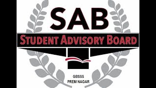 Student Advisory Board GBSSS Prem Nagar