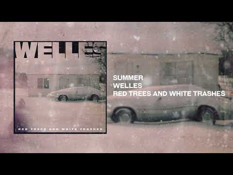 Welles - Summer [Official Audio]
