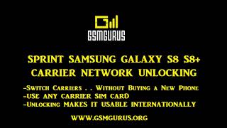 Samsung Galaxy S8 S8+ Sprint Carrier Network Unlocking